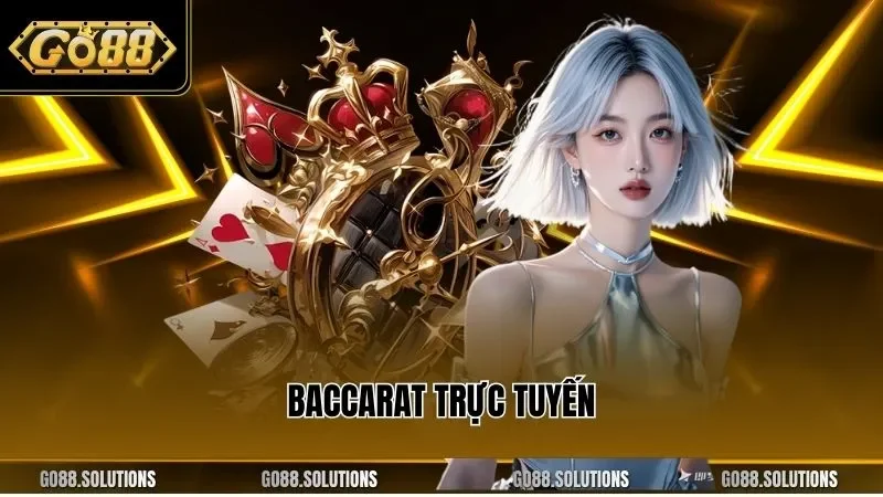 baccarat trực tuyến