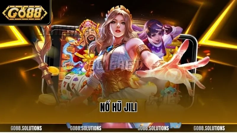 nổ hũ jili